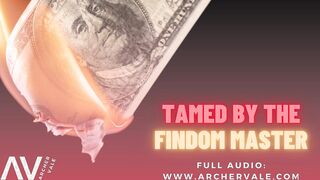 Findom Tormentor BONDAGE & DISCIPLINE Sub Teaching [M4M Homosexual Audio Story]