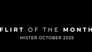 Flirt of the Month - Mister October 2025 - Flirt4Free