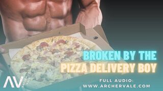 Pizza Dude Moist Sloppy Bod Adore [M4M Queer Audio Story]