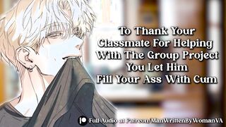 To Thank Your Classmate For Helping You, You Let Him Jizz In Your Butt
