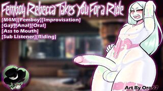 [M4M] Femboy Rebecca Takes You For a Rail