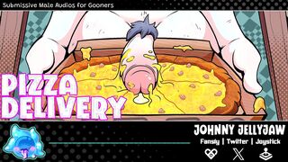 Roomate you to Shag the pizzaboy to pay his tab.