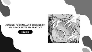 draining, banging, and gagging on your manstick after my experience (audio pornography)