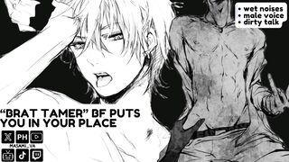 Your Brat Tamer Bf Puts You In Your Place  Masculine Groaning  Audio Roleplay ASMR