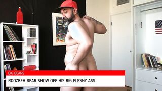 ROOZBEH TEDDY SHOWCASE HIS GINORMOUS BUM